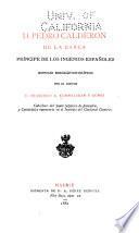 D. Pedro Calderon de la Barca, principe de los ingenios españoles