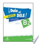 ¡Dale al DELE! B2