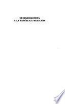 De Barceloneta a la República Mexicana