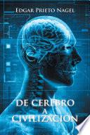 De Cerebro a Civilización