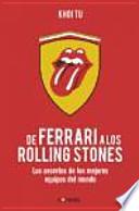 De Ferrari a los Rolling Stones / Superteams