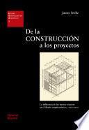 De la construcción a los proyectos