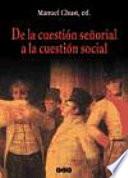 De la cuestión señorial a la cuestión social