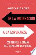 De la indignación a la esperanza