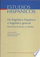 De lingüística hispánica a lingüística general