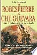De Robespierre al Che Guevara