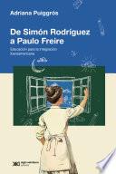 De Simón Rodriguez a Paulo Freire