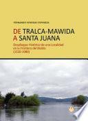 De Tralca-Mawida a Santa Juana