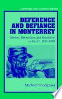 Deference and Defiance in Monterrey