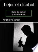 Dejar el alcohol