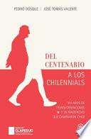 Del centenario a los chilennials