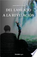 Del lamento a la revelación