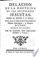 Delación de la doctrina de los intitulados Jesuitas sobre el Dogma y la Moral