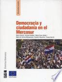 Democracia y ciudadanía en el Mercosur