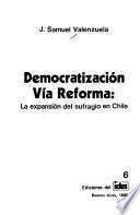 Democratización vía reforma