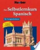 Der Selbstlernkurs Spanisch für Fortgeschrittene