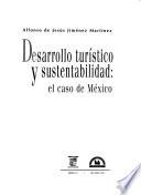 Desarrollo turístico y sustentabilidad