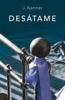 Desátame (Serie Stark 1)