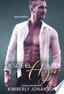 Desde el Ayer: Novela Romántica