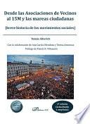 Desde las Asociaciones de Vecinos al 15M y las mareas ciudadanas