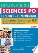 Destination Sciences Po - Le Secret, Le Numérique - Concours commun IEP