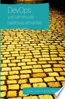 DevOps y el camino de baldosas amarillas