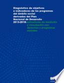 Diagnóstico de objetivos e indicadores de los programas del ámbito social derivados del Plan Nacional de Desarrollo 2013-2018: estructuras de medición, vinculación con derechos y programas sociales