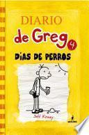 Diario de Greg 4 - Días de perros