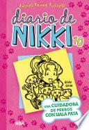 Diario de Nikki 10 - Una cuidadora de perros con mala pata
