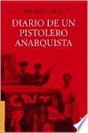 Diario de un pistolero anarquista