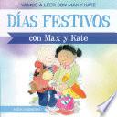 Días festivos con Max y Kate (Holidays with Max and Kate)