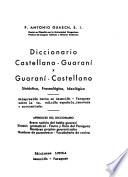 Diccionario castellano-guaraní y guaraní-castellano