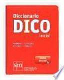 Diccionario Dico Inicial. Français - Espagnol / Español - Francés