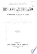 Diccionario enciclopedico hispano-americano de literatura, ciencias y artes