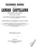 Diccionario general de la lengua castellana ...