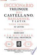 Diccionario trilingue del castellano, bascuence y latin