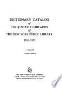 Dictionary Catalog of the Research Libraries of the New York Public Library, 1911-1971