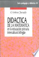 Didactica De La Matematica En La Educacion Primaria Intercultural Bilingue