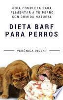 Dieta BARF para Perros