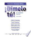 !Dimelo Tu! Instructor's Annotated Edition