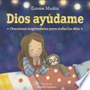 Dios Ayúdame (Lord Help Me Spanish Edition)