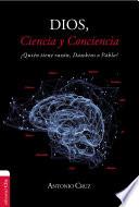 Dios, ciencia y conciencia