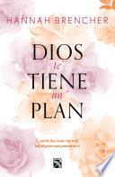 Dios te tiene un plan
