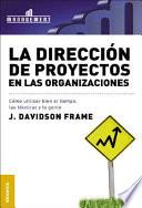 Dirección de proyectos en las organizaciones, La