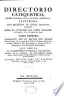 Directorio catequistico, glossa universal de la doctrina christiana... sobre el catecismo del Padre Geronimo de Ripalda,... compuesto por el doctor Don Joseph Ortiz Cantero,...