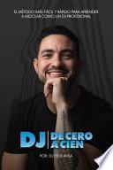 DJ de Cero a Cien