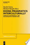 Doing Pragmatics Interculturally
