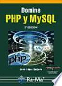 Domine PHP y MySQL. 2a edición