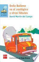 Doña ballena va al zoológico y otras fábulas