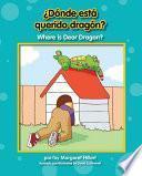 ¿Dónde está querido dragón? / Where is Dear Dragon?